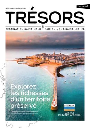 Magazine Trésors - Destination Saint-Malo Baie du Mont-Saint-Michel