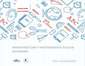Trabajo Final Infraestructura Y Mantenimiento Escolar En Panamá 2