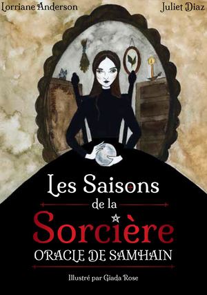 Les saisons de la sorcière, Juliet DIAZ, Lorriane ANDERSON (EXTRAIT)