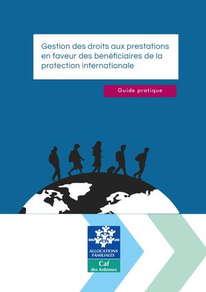 Guide Pratique - Accompagnement sur le Caf.fr des bénéficiaires de la protection internationale