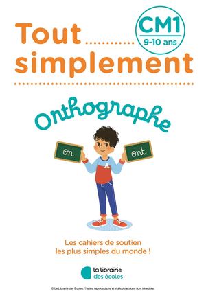 Tout simplement - Orthographe CM1