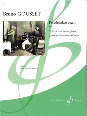 Bruno GOUSSET - Destination Cor