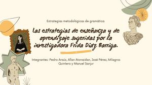 Las Estrategias De Enseñanza Y De Aprendizaje Sugeridas Por La Investigadora Frida Díaz Barriga