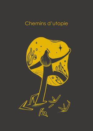 Chemins d'utopie - Benoit Brouillard