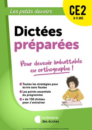 Les petits devoirs CE2 - Dictées préparées