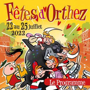 Programme des fêtes d'Orthez 2022