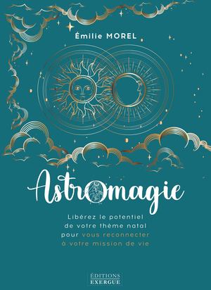 Astromagie, Émilie MOREL (EXTRAIT)