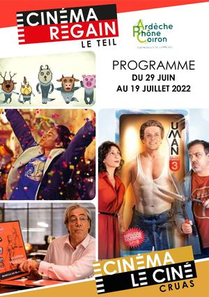 Programme 29-06 au 19-07 /  Cinéma Regain - Le Teil & Le Ciné - Cruas