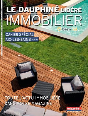 Le Dauphiné Libéré Immobilier - Savoie Juillet 2022