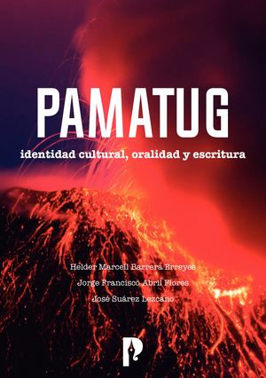 Abril Jorge Pamatug Identidad Cultural, Oralidad Y Escritura