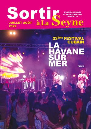 Sortir à La Seyne #21 Juillet - Août 2022