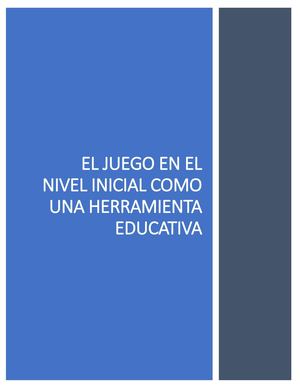 EL JUEGO EN EL NIVEL INICIAL COMO UNA HERRAMIENTA EDUCATIVA