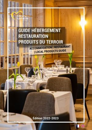 GUIDE HÉBERGEMENTS, RESTAURATION ET PRODUITS DU TERROIR - ÉDITION 2022-2023