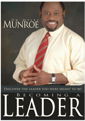 Devenir Un Leader -Dr  Myles Munroe .