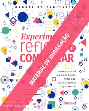 Experimentar, refletir e comunicar