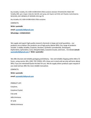 Buy 6cladba, 5cladba for sale, 6CL-ADB-B ADBB ADB-B 2fdck eutylone etizolam, 5cladba online