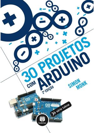 30 Projetos Com Arduino Simon Monk