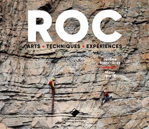 Roc - Arts, techniques, expériences