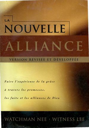 La Nouvelle Alliance°Watchman NEE & Witness LEE°174