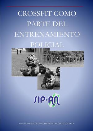 43-22 CROSSFIT COMO PARTE DEL ENTRENAMIENTO POLICIAL