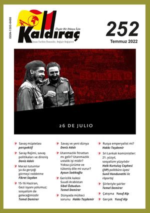 KALDIRAÇ 252. SAYI TEMMUZ 2022