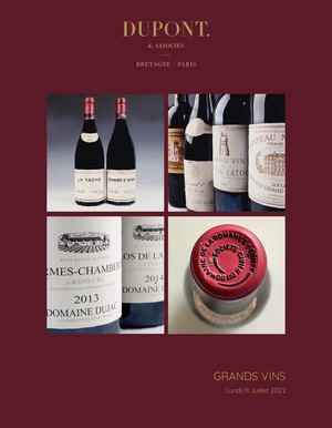 DUPONT & ASSOCIÉS - Catalogue Grand Vins & Spiritueux Juillet 2022