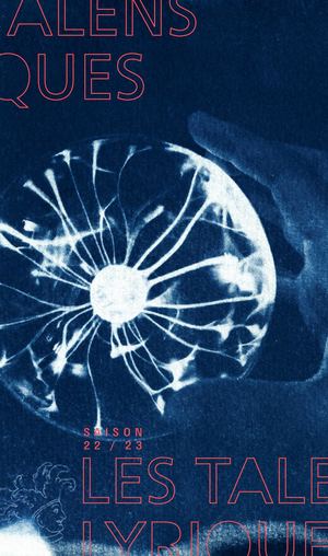 Brochure saison 2022-2023 - Les Talens Lyriques