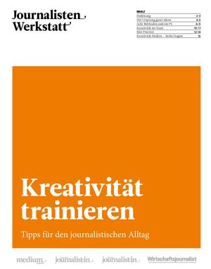 Journalistenwerkstatt – Kreativität trainieren