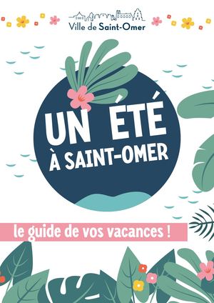 Guide de l'été à Saint-Omer