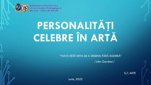 Personalități celebre în artă. Iunie