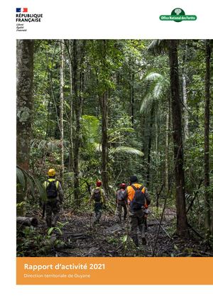 Rapport d'activité 2021 de l'ONF Guyane