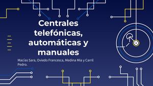 Tecnologia Centrales Telefonicas (1)