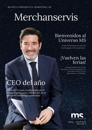 Revista Merchanservis | Edición 2 | Abril - Junio 2022