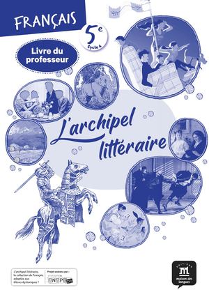 L'archipel littéraire 5e - Livre du professeur (Extrait)