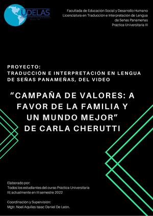 Proyecto Traducción E Interpretación En Lengua De Señas Panameñas, Del Video Campaña De Valores A Favor De La Familia Y Un Mundo Mejor Por Carla Cherutti