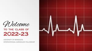 WELCOME 2022-23 UMN INTERVENTIONAL CARDIOLOGY FELLOWS