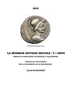 La Monnaie Antique Segvsia Arvs Hercule Consacrant Sa Massue à Telesphore