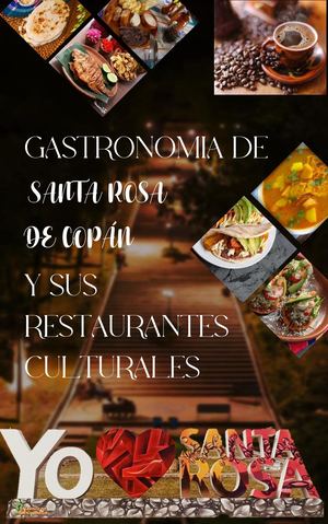 Gastronomia De Santa Rosa De Copán