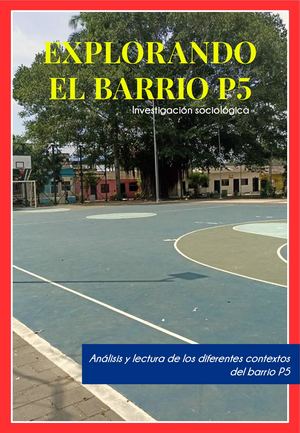 Explorando el barrio P5