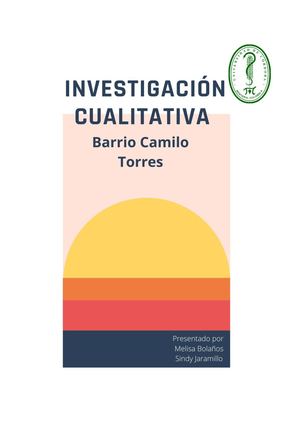Investigación cualitativa barrio Camilo Torres