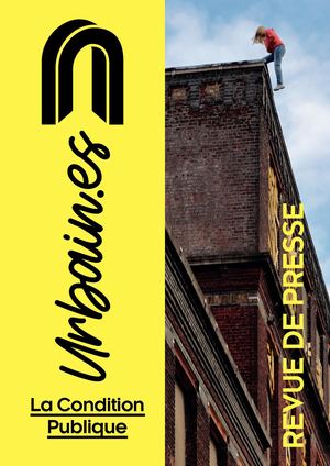 Revue de Presse Urbain.es La Condition Publique