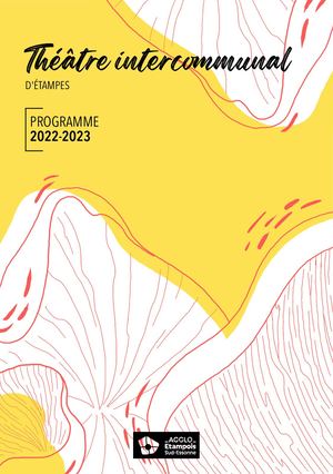 Brochure Théâtre Intercommunal Etampes 22 23 Page à Page Vf