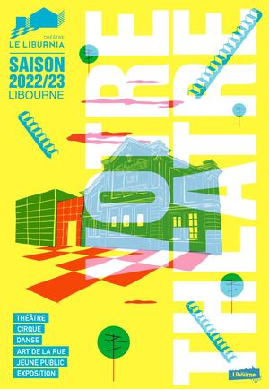 Théâtre Le Liburnia - Saison 2022-2023
