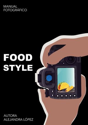 Manual Fotográfico para la técnica Food Style – Alejandra López