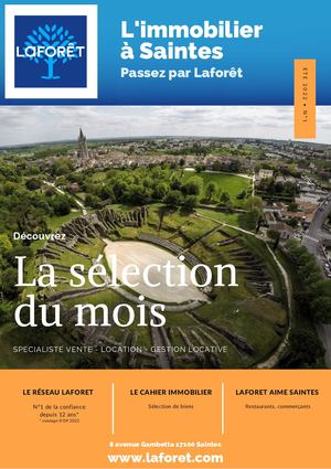Magazine Laforêt Saintes n°1 été 2022