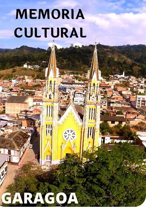 Memoria Cultural Garagoa