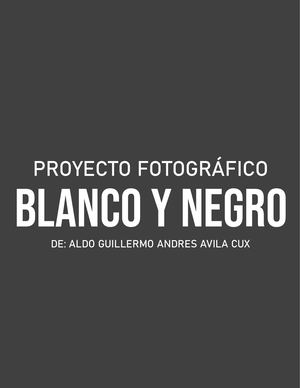 Proyecto Fotográfico Blanco y negro