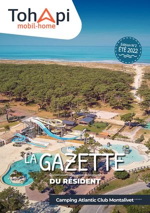 La Gazette du résident Atlantic Club Montalivet