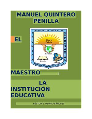 Manuel Quintero Penilla, El Maestro, La Institución Educativa