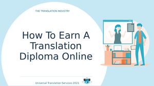 How To Earn A Translation Diploma Online?